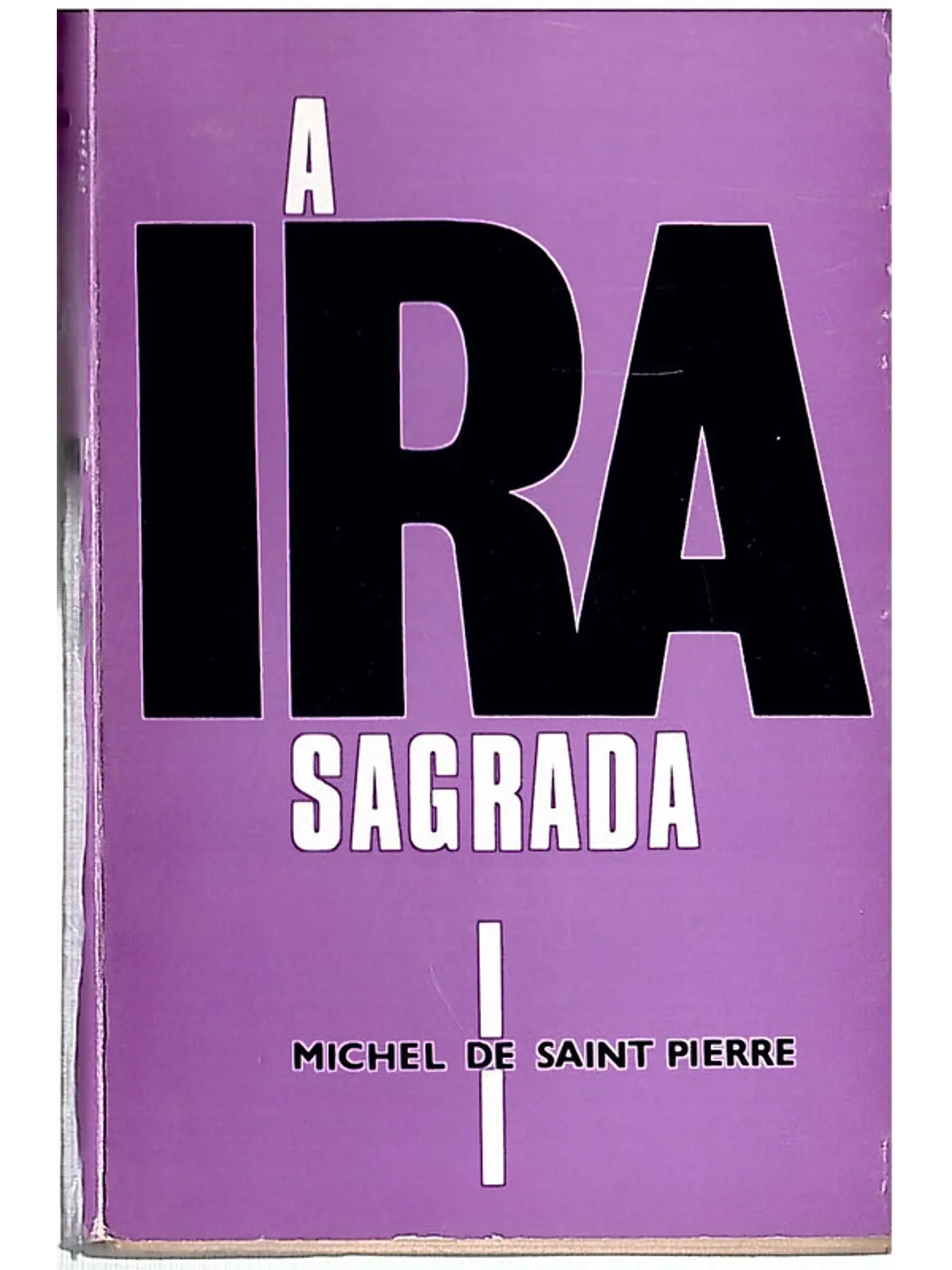 A ira sagrada 1