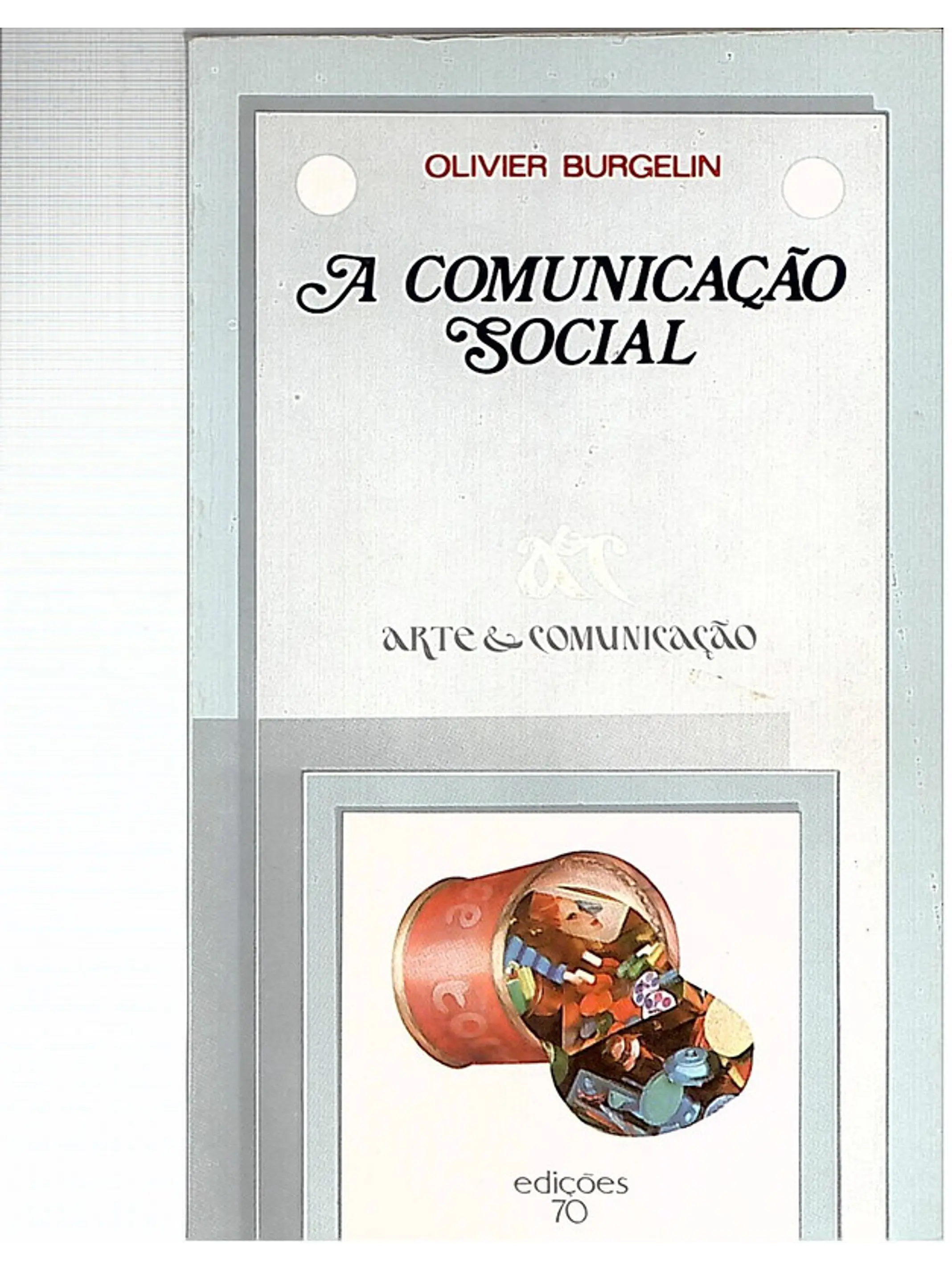 A comunicação social 1