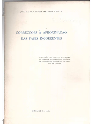 Correcções à aproximação das fases incoerentes