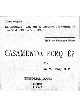 Casamento, Porquê?