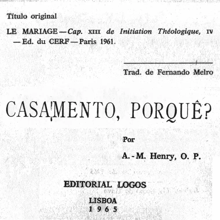 Casamento, Porquê? 1