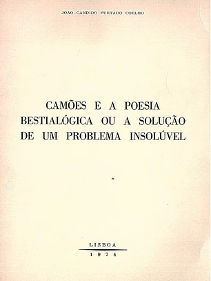 Camões e a poesia bestialógica ou a solução de um problema insolúvel (separata)