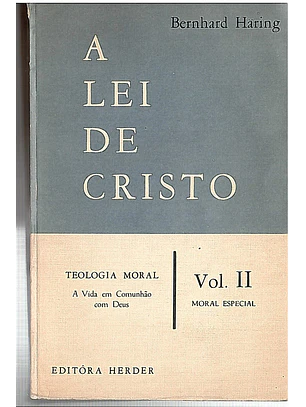 A lei de Cristo (vol 2)