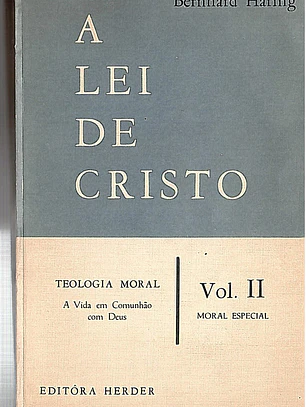 A lei de Cristo (vol 2)