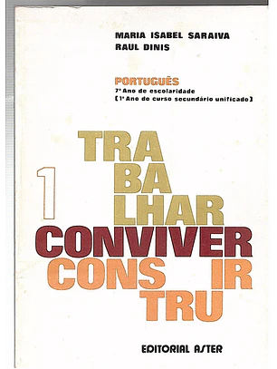 Português - Trabalhar conviver construir