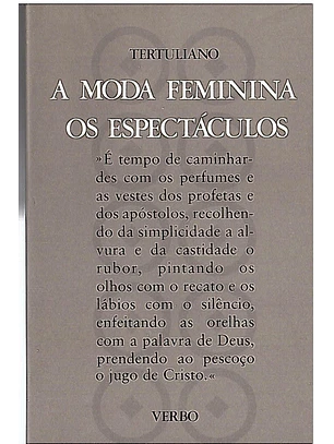 A moda feminina os espectáculos
