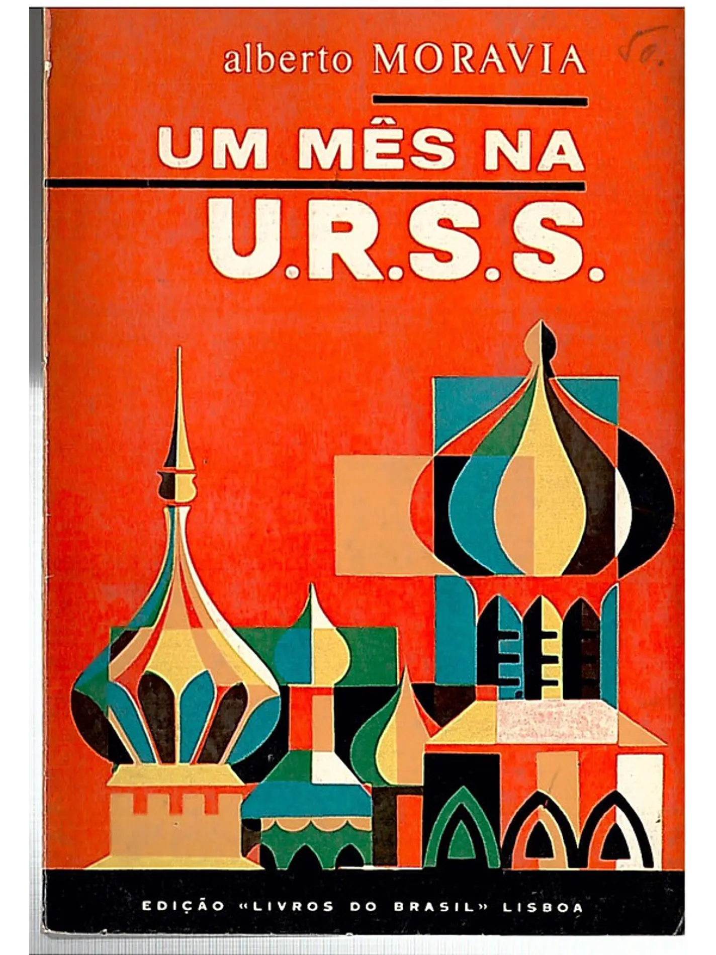 Um mês na U.R.S.S. 1