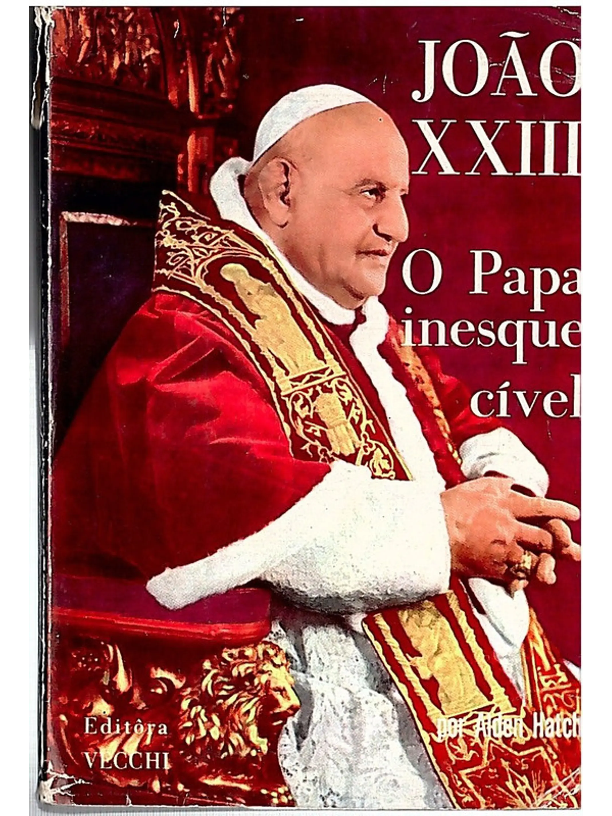 João XXIII o papa inesquecível 1