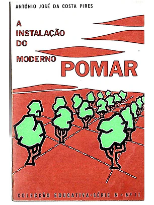 A instalação do moderno pomar
