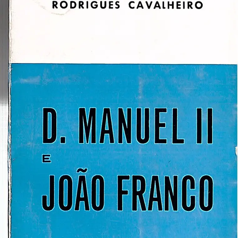 D. Manuel II e João Franco 1