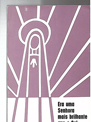 Era uma Senhora mais brilhante que o sol