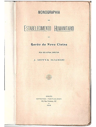 Monographia do estabelecimento humanitário do Barão da nova Cintra