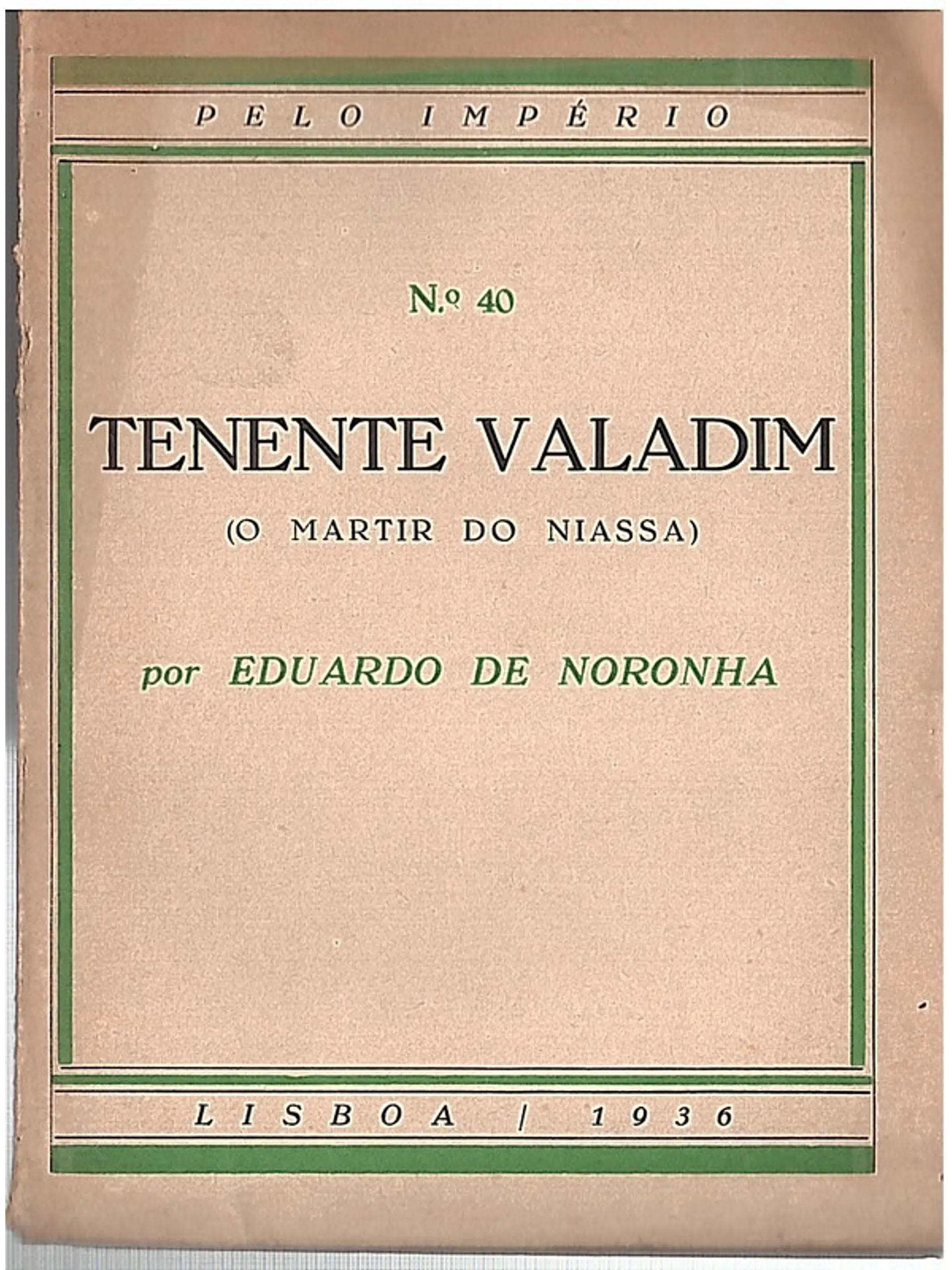 Tenente Valadim o mártir do niassa 1