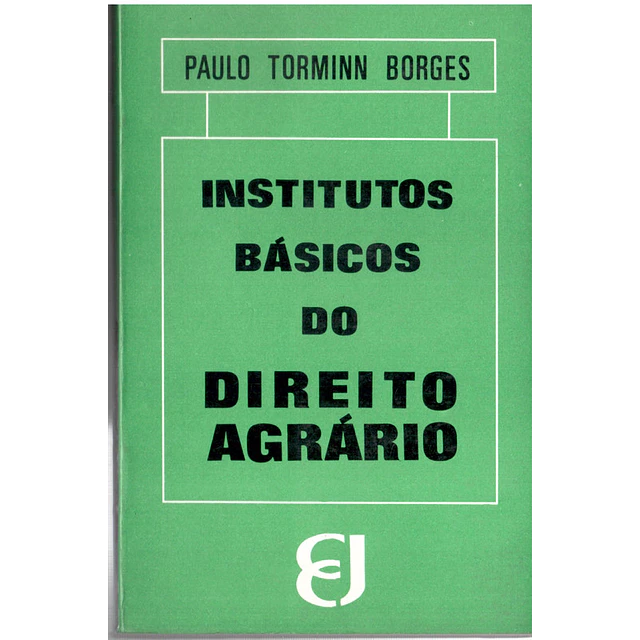Institutos básicos do direito Agrário