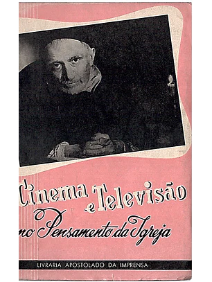 Cinema e televisão no pensamento da igreja