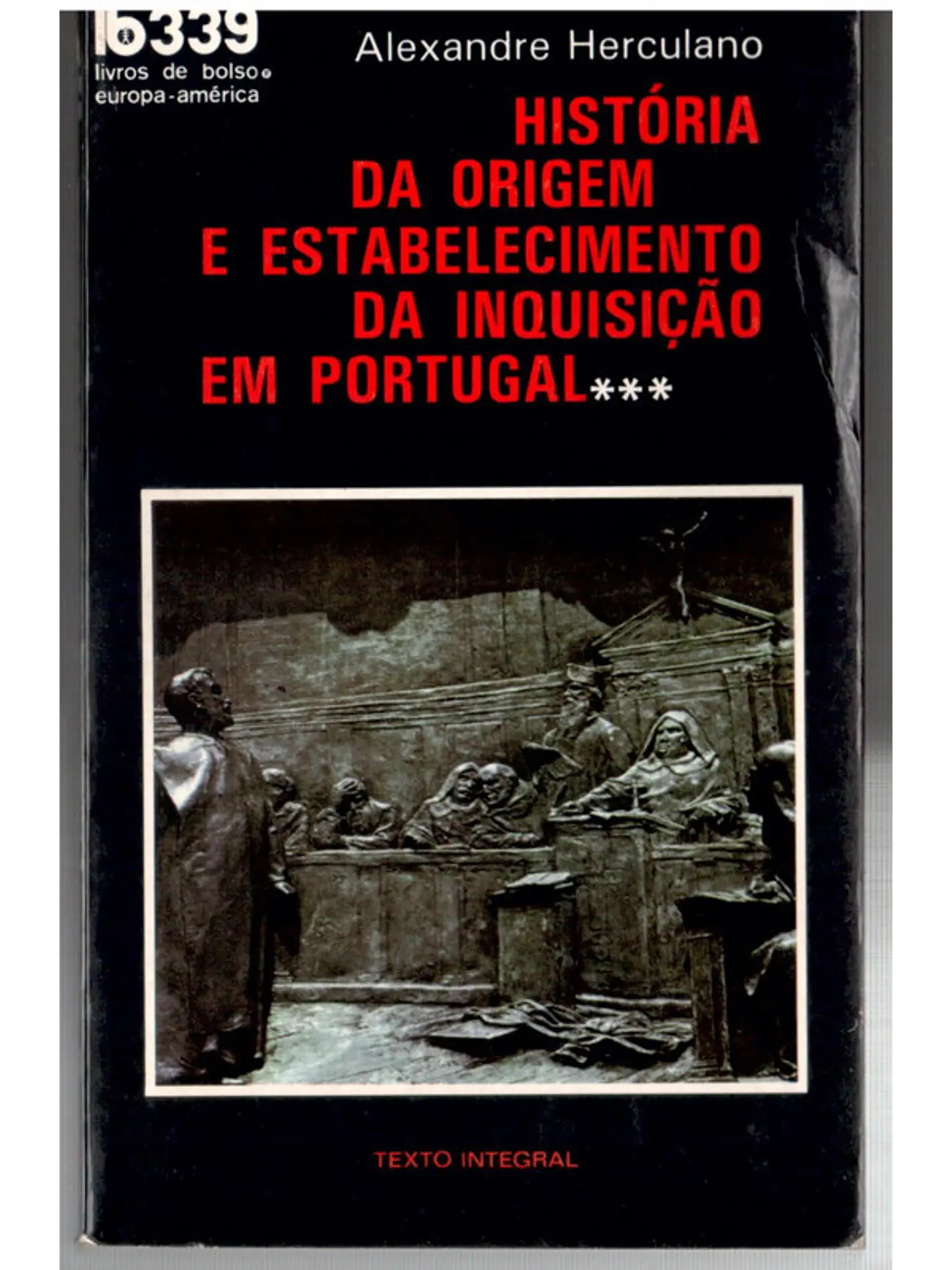 História da origem e estabelecimento da inquisição em Portugal (vol 3) 1