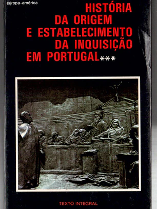 História da origem e estabelecimento da inquisição em Portugal (vol 3)