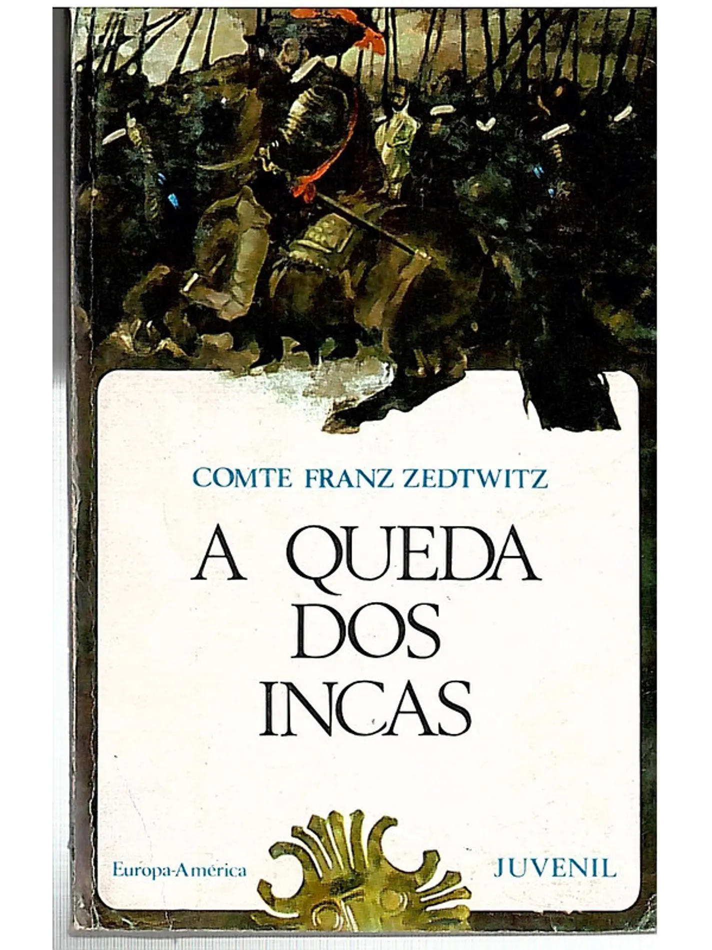A queda dos incas 1