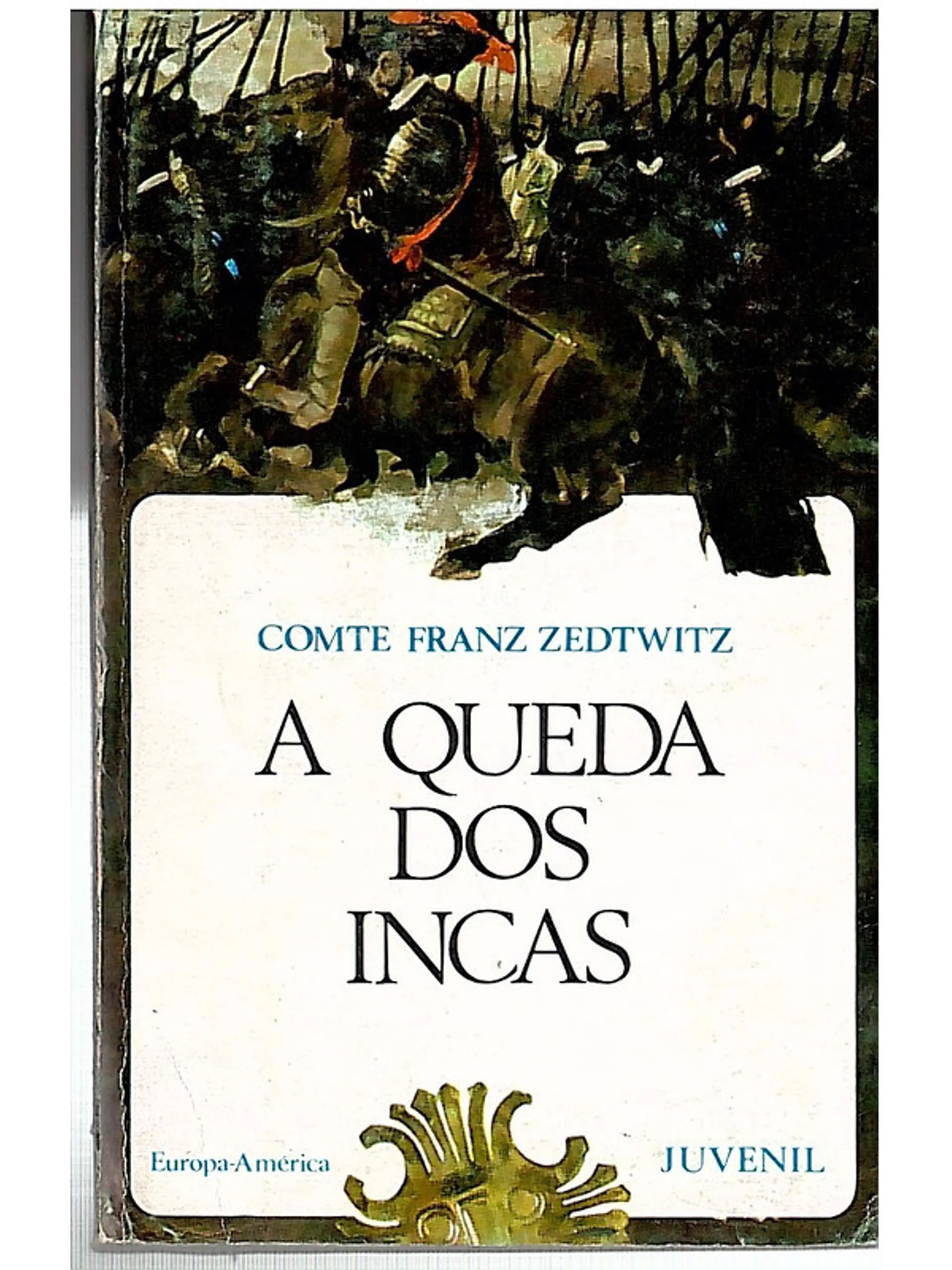 A queda dos incas 1