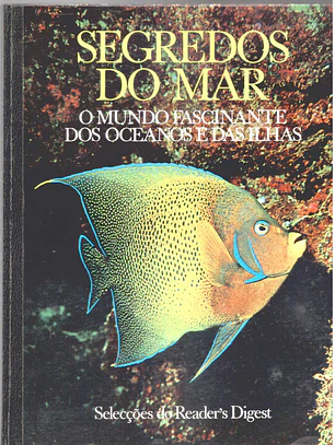 Segredos do mar o mundo fascinante dos oceanos e das ilhas