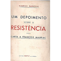 Um depoimento sobre a resistência