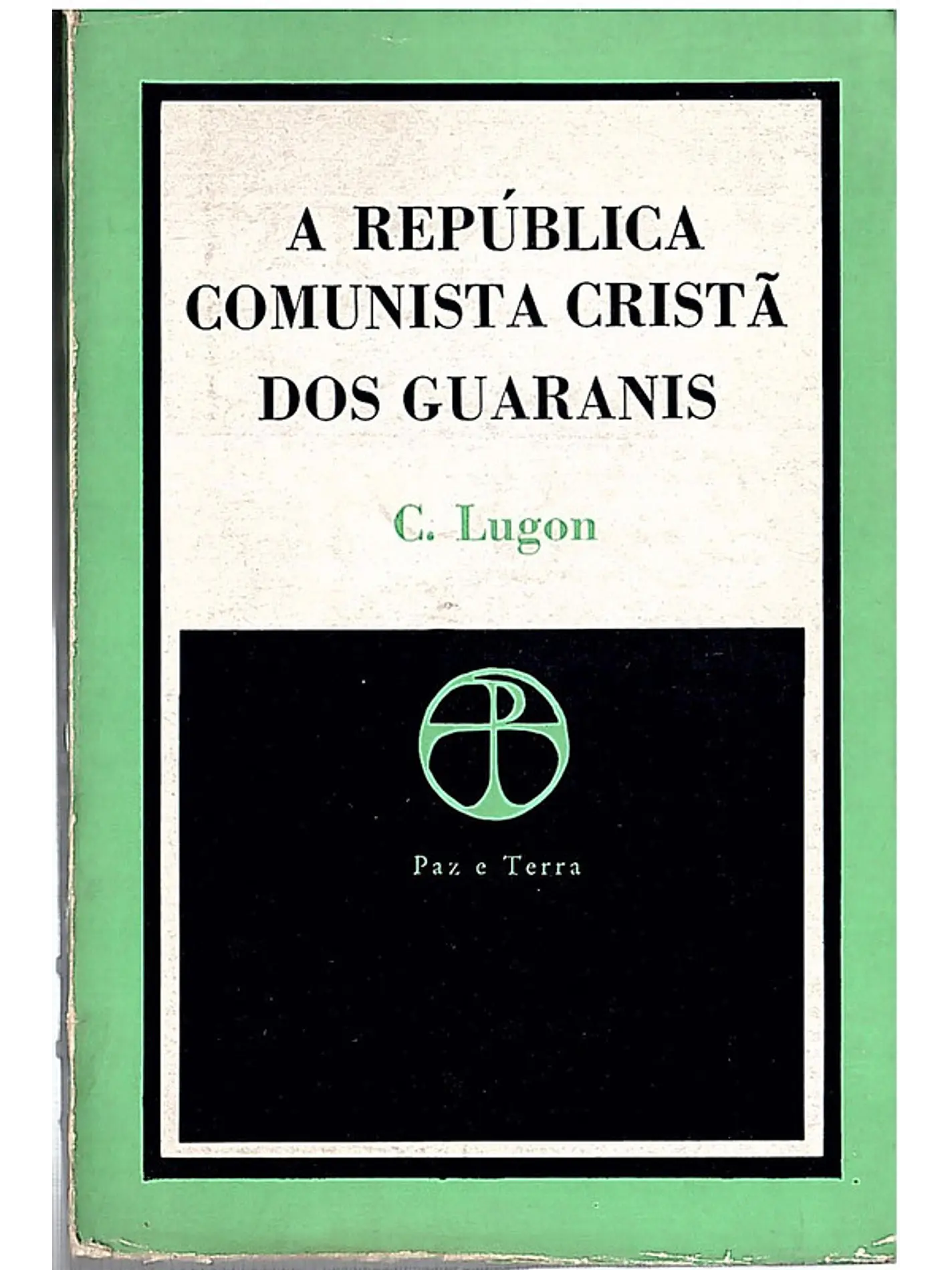A república comunista cristã dos guaranis 1