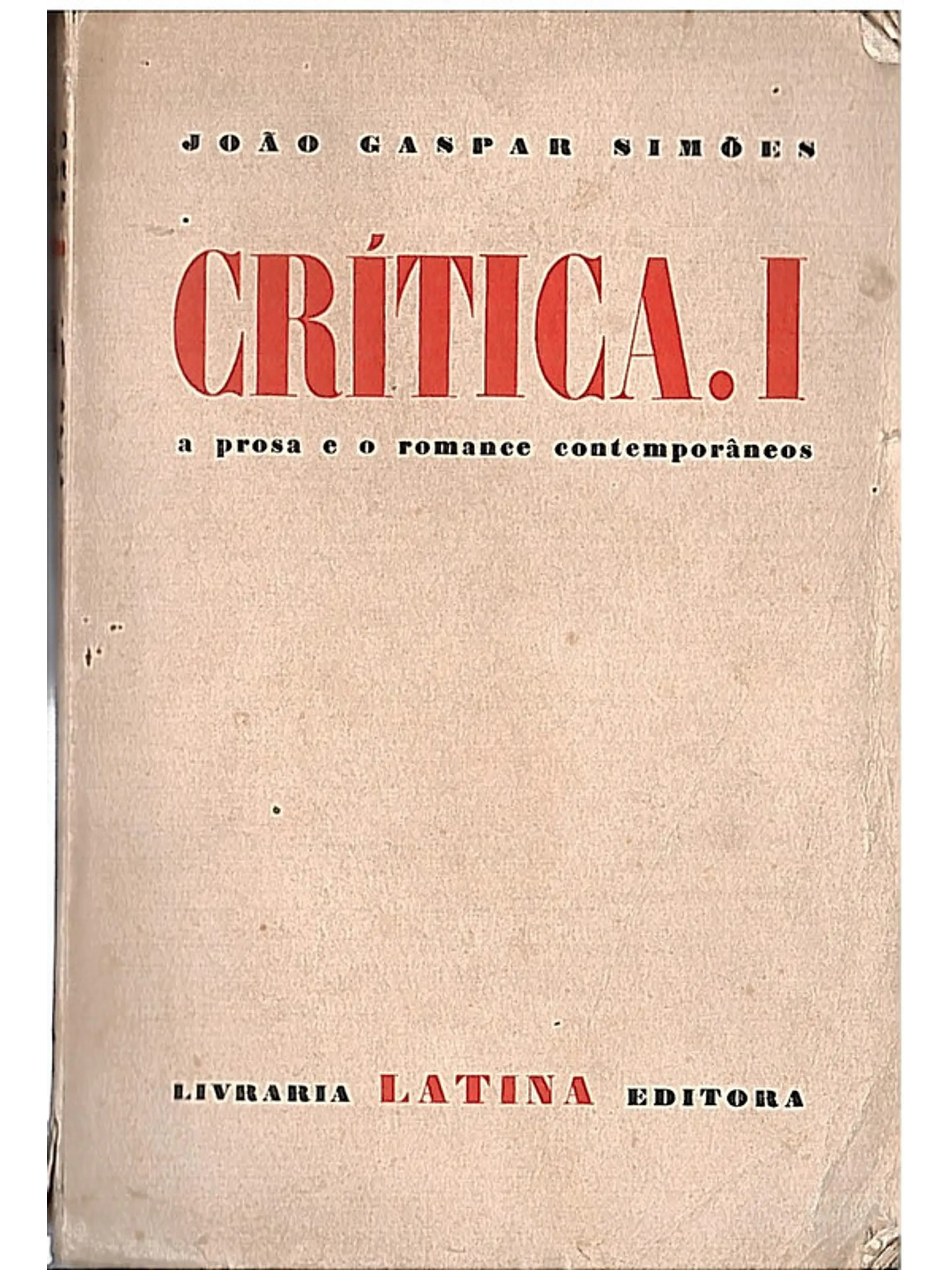 Crítica I - A Prosa e o Romance Contemporâneos 1