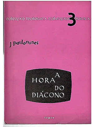 A hora do diácono