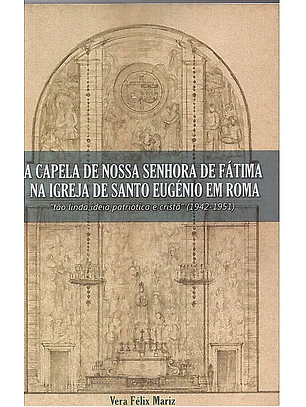 A capela de Nossa Senhora de Fátima na igreja de Santo Eugénio em Roma
