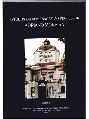 Estudos em homenagem ao professor Adriano Moreira