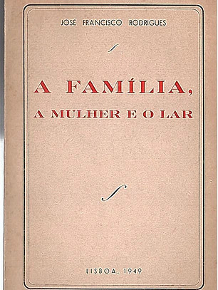A família a mulher e o lar