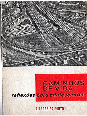 Caminhos de vida reflexões para adolescentes