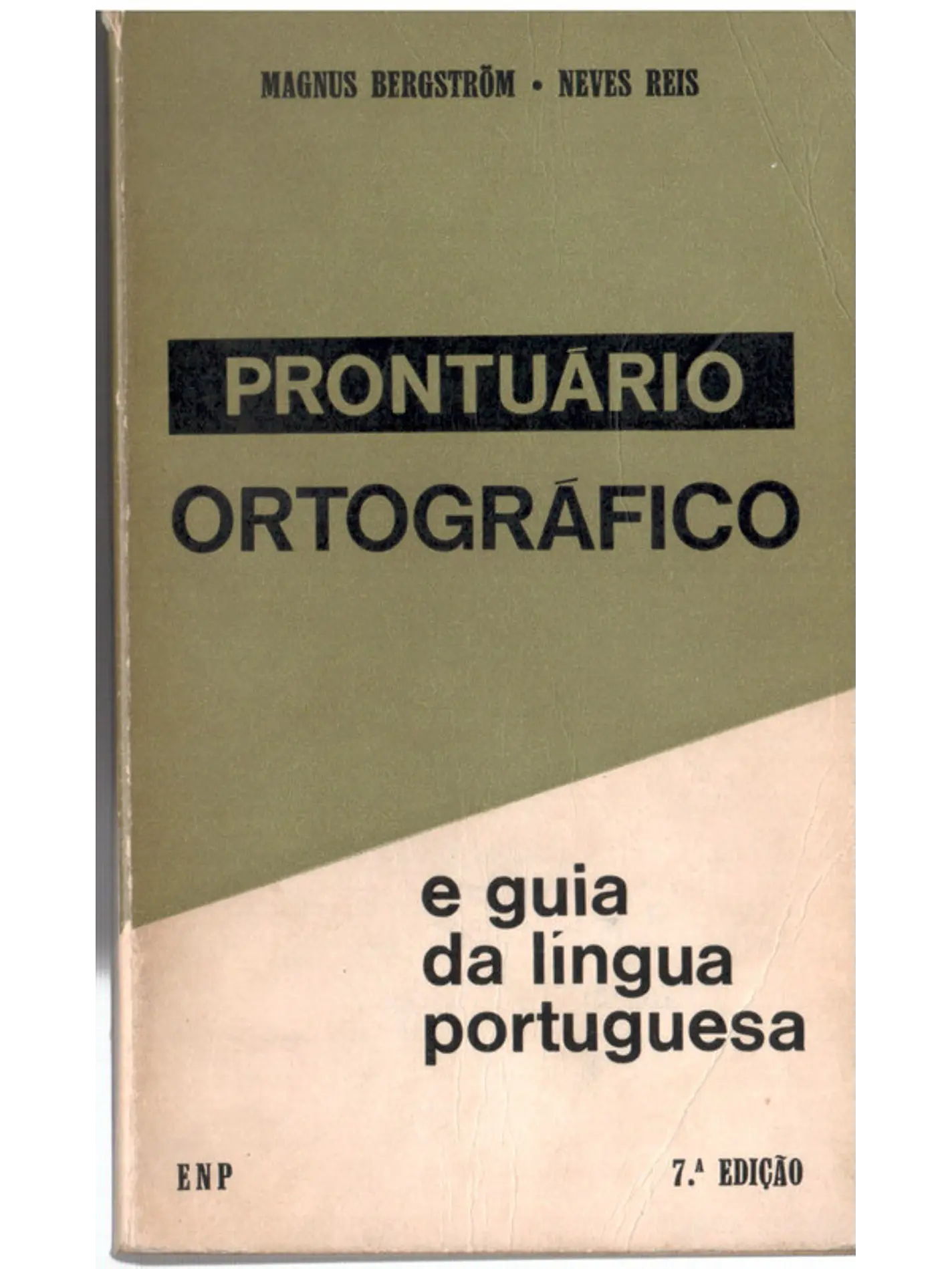 Prontuário ortográfico e guia da língua portuguesa 1