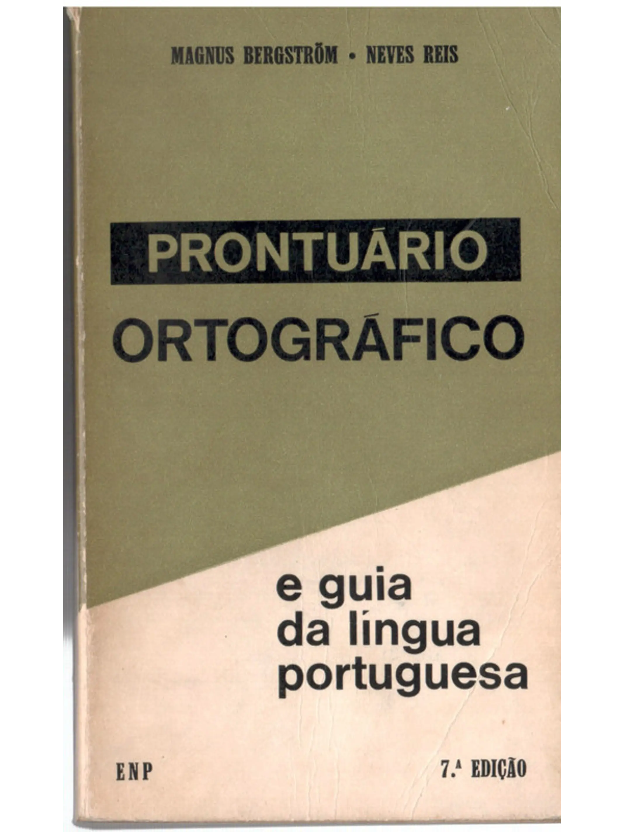 Prontuário ortográfico e guia da língua portuguesa 1
