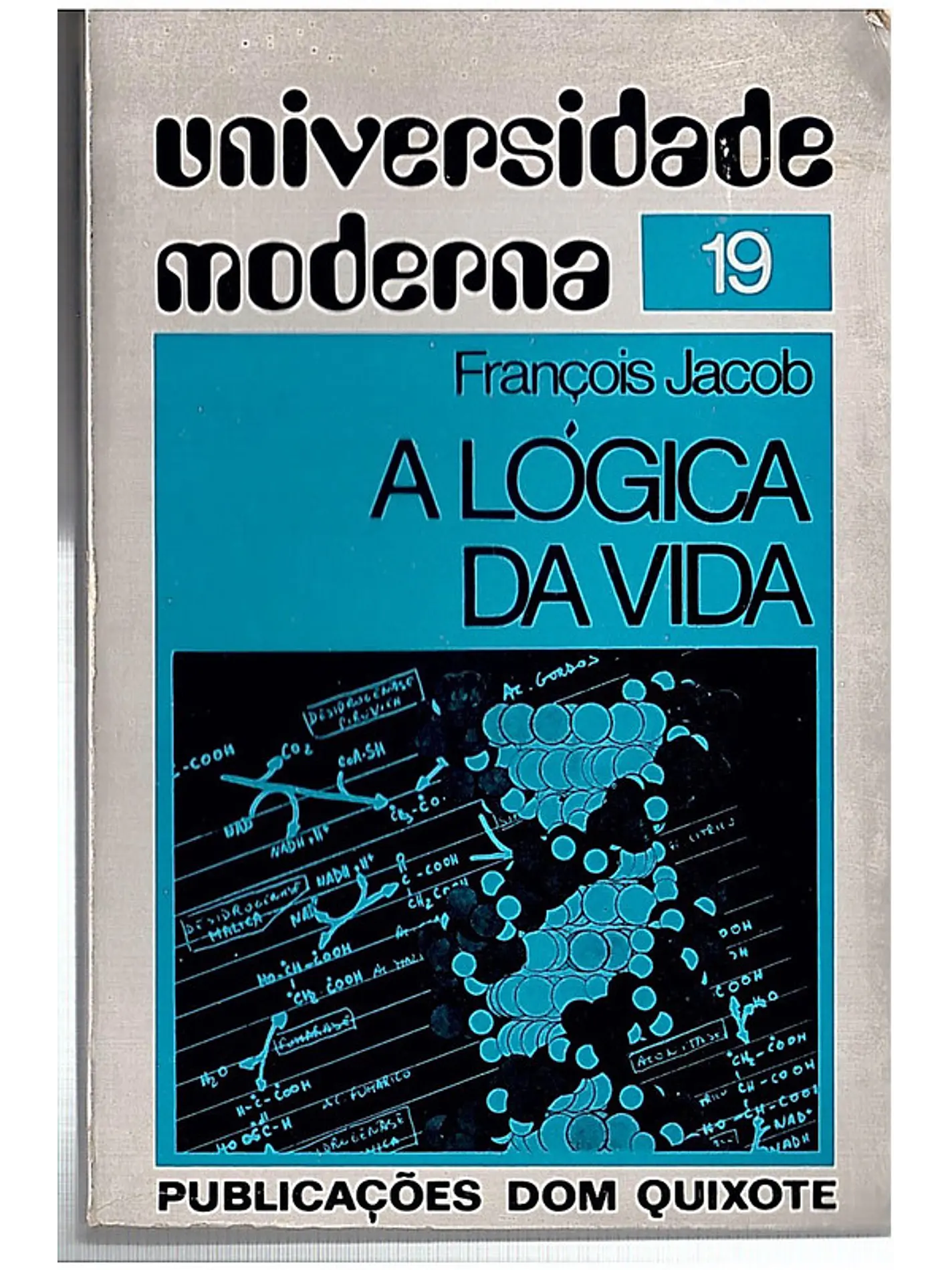A lógica da vida 1