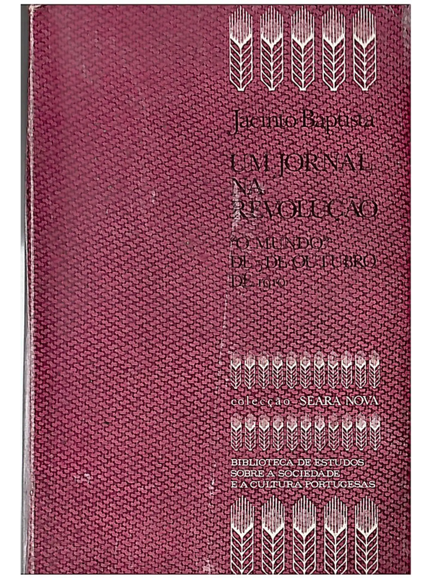 Um jornal na revolução - O mundo de 5 de outubro de 1910 1