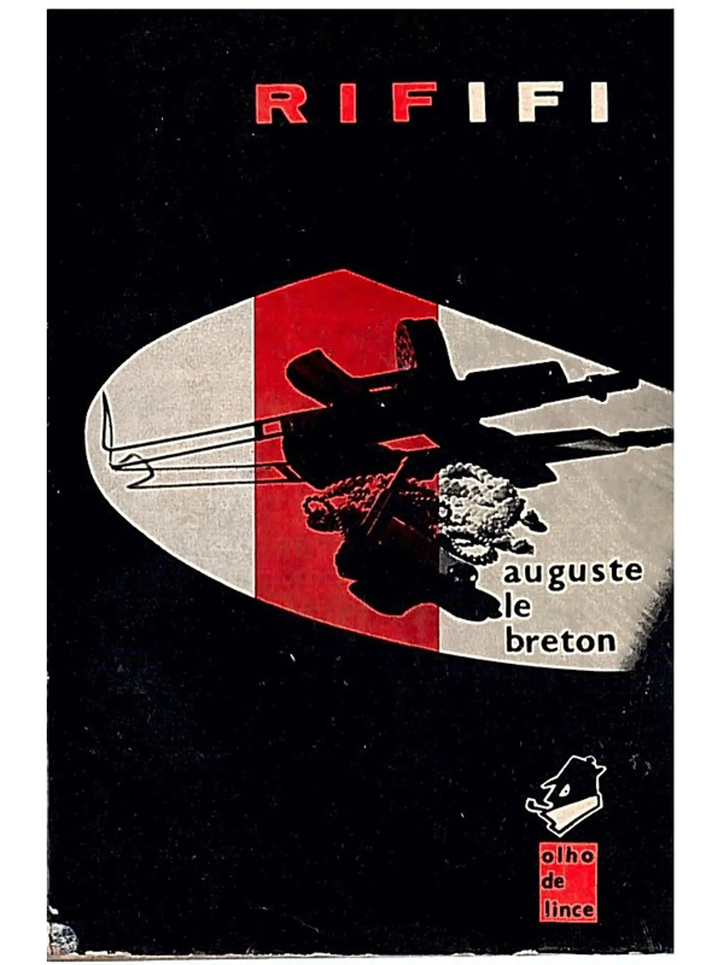 Rififi - Auguste le Breton 1