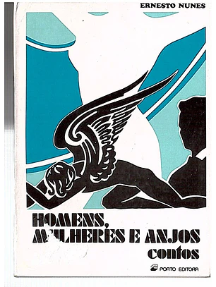 Homens, mulheres e anjos (contos)