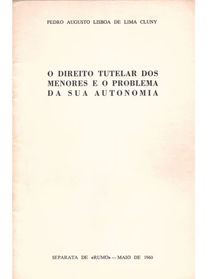 O direito tutelar de menores e o problema da sua autonomia