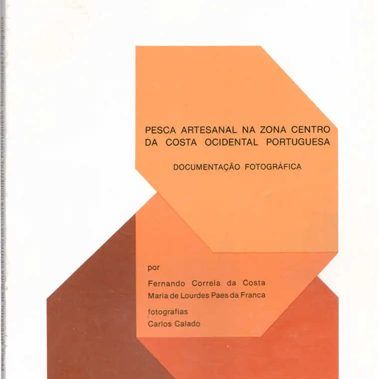 Pesca artesanal na zona centro da Costa ocidental portuguesa, Documentação fotográfica - Publicação número 4 1