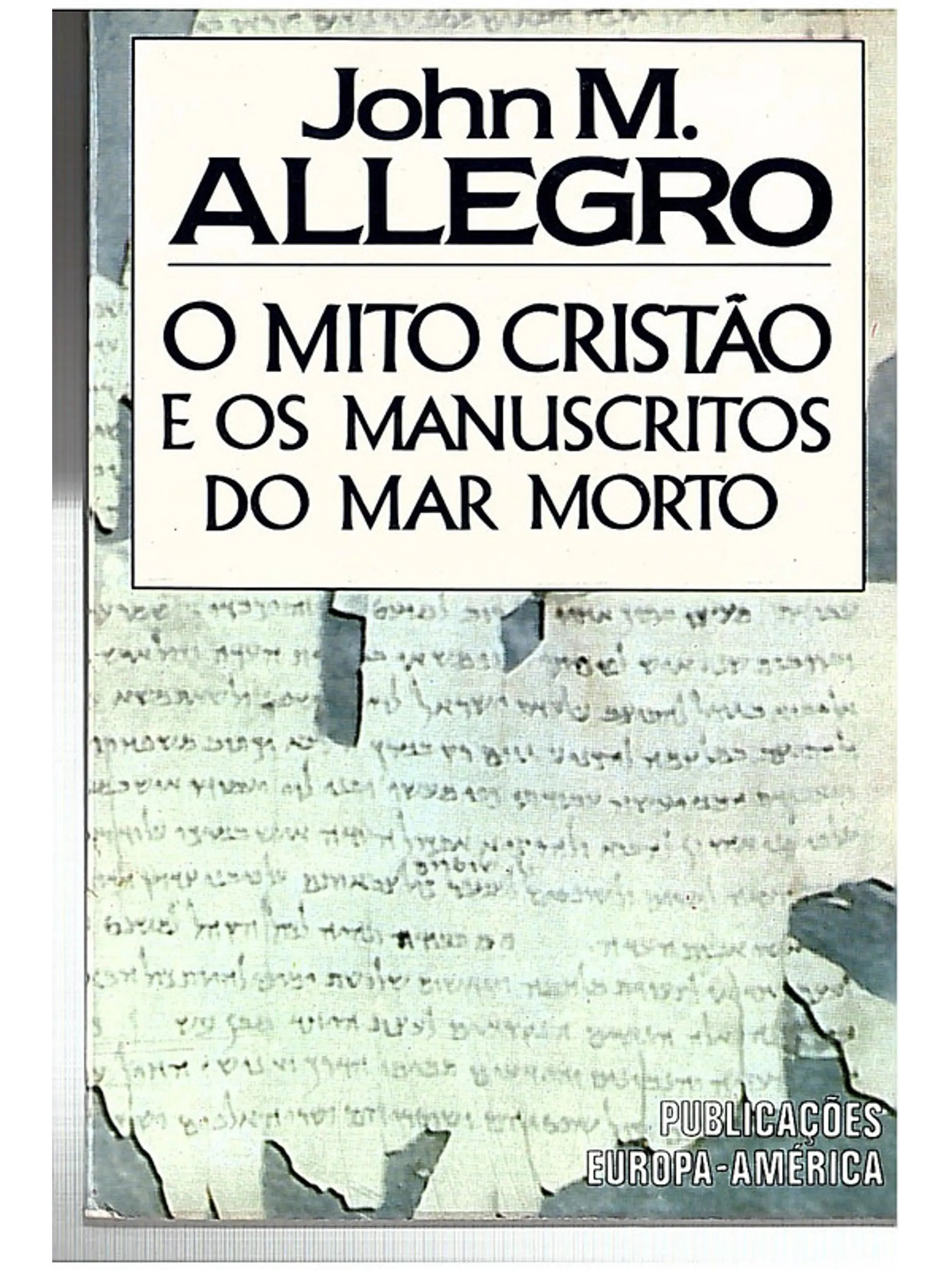 O mito cristão e os manuscritos do mar morto 1