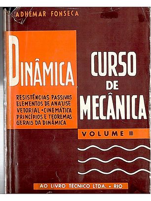 Curso de mecânica, dinâmica (Volume 3)