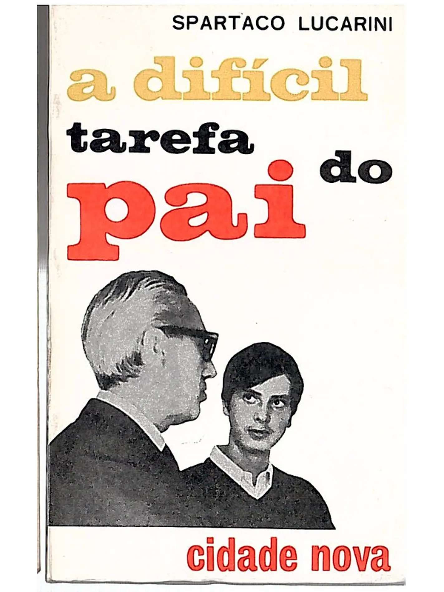 A difícil tarefa do pai 1