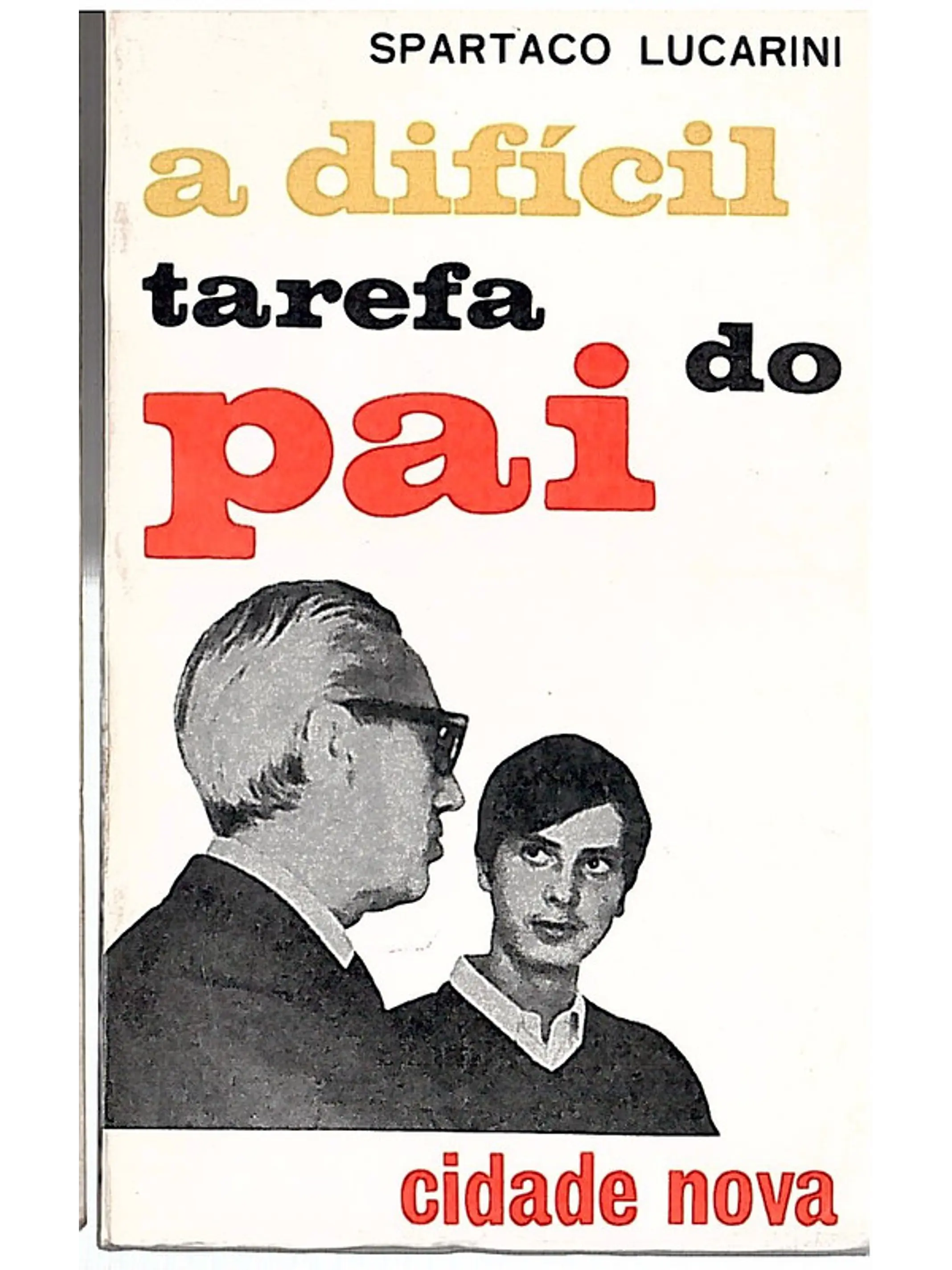 A difícil tarefa do pai 1