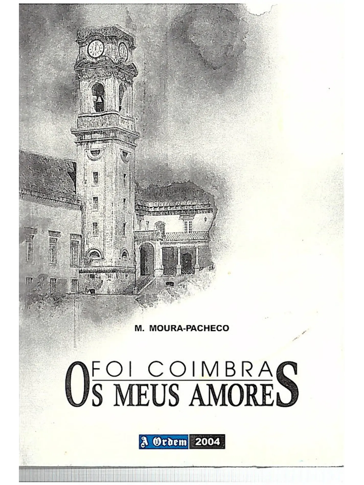 Foi Coimbra os meus amores 1