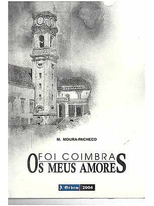 Foi Coimbra os meus amores
