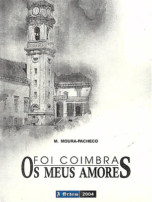 Foi Coimbra os meus amores