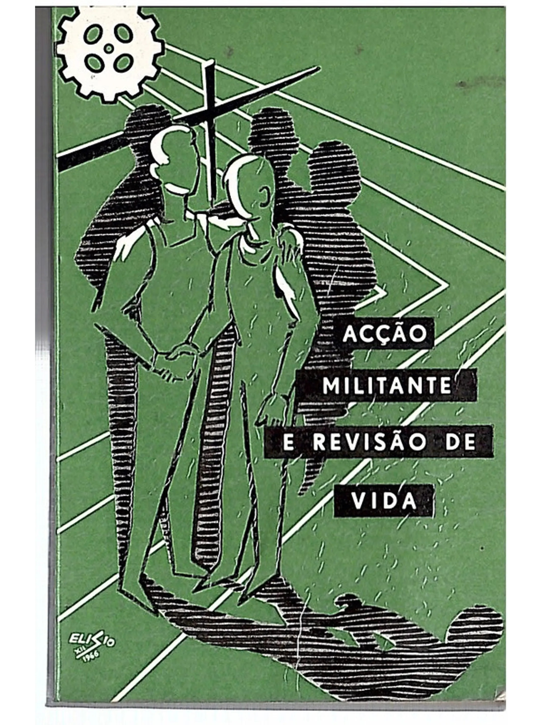 Acção militante e revisão de vida 1