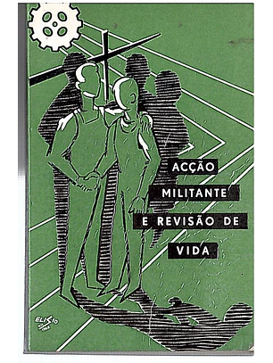Acção militante e revisão de vida