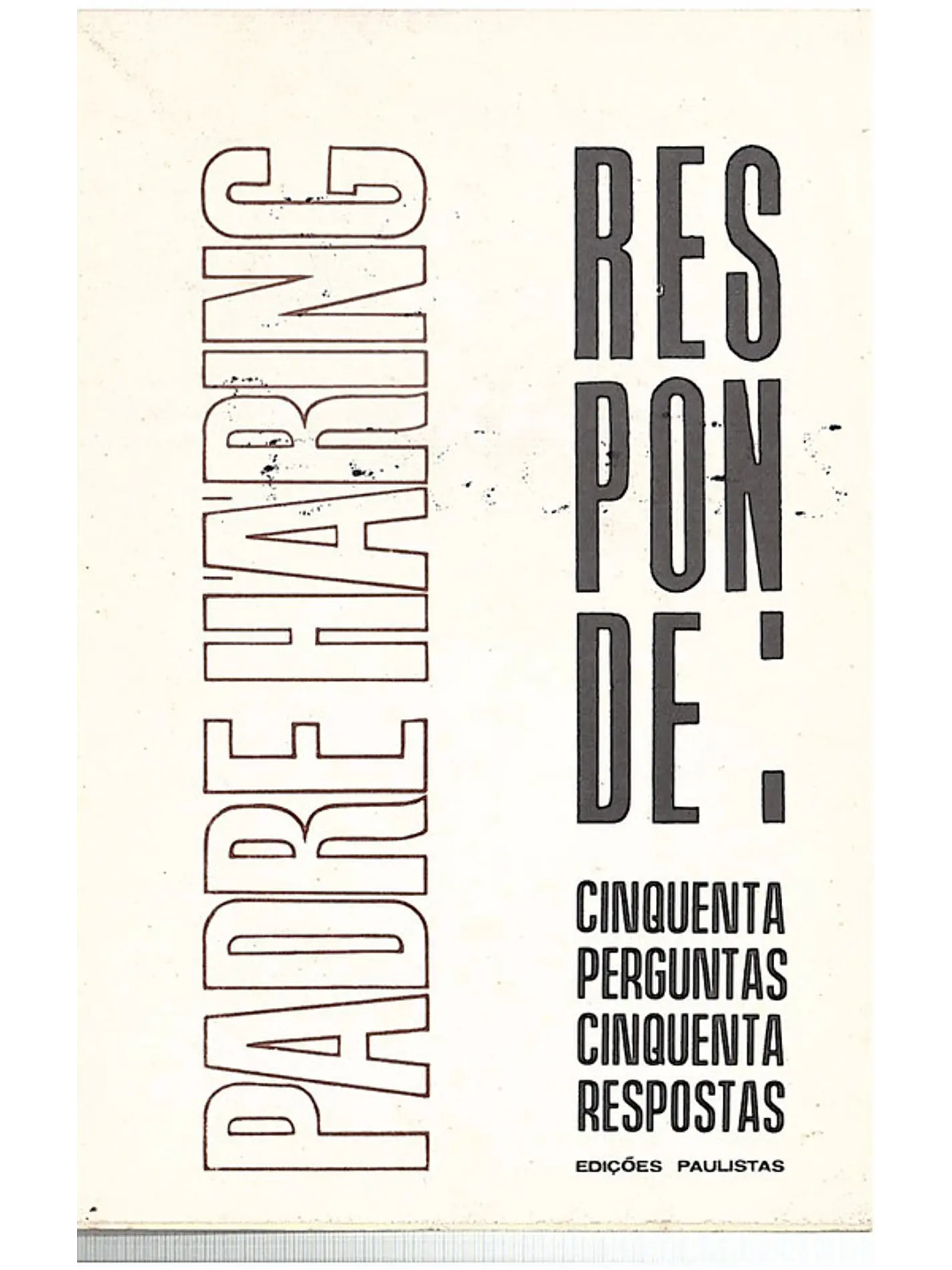 Padre Haring, responde cinquenta perguntas cinquenta respostas 1